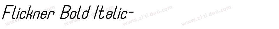 Flickner Bold Italic字体转换